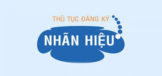 Thủ tục đăng ký nhãn hiệu